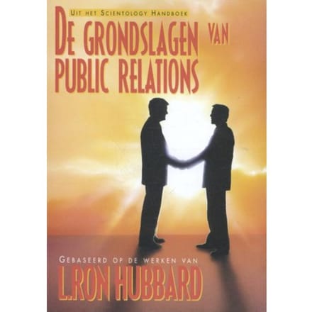 De Grondslagen Van Public Relations