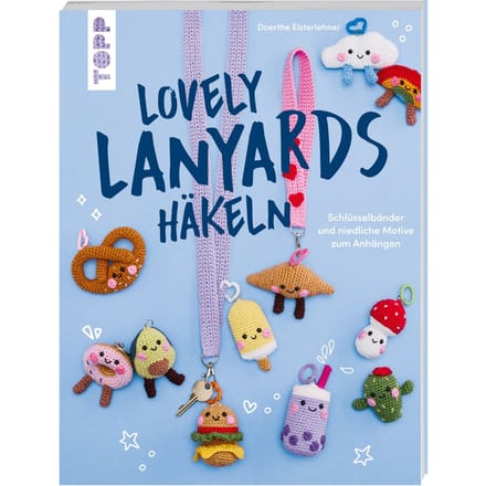 Boek "Lovely Lanyards häkeln - Schlüsselanhänger"