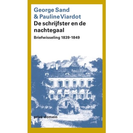 De Schrijfster En De Nachtegaal - Privé-Domein - George Sand