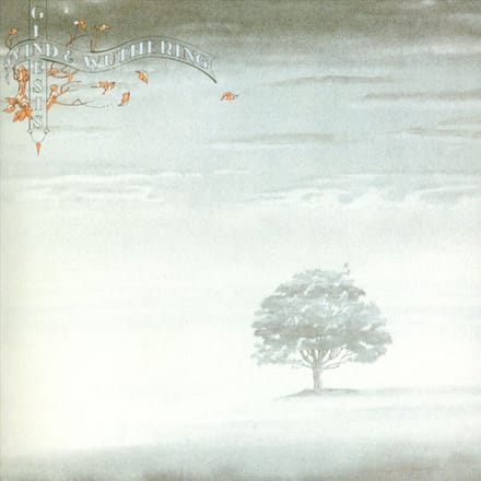 Wind & Wuthering - Genesis