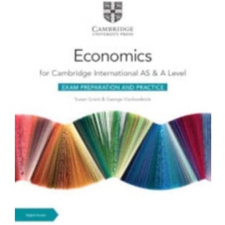 Cambridge International As & A Level Economics Exam Preparation And Practice With Digital Access - George Vlachonikolis