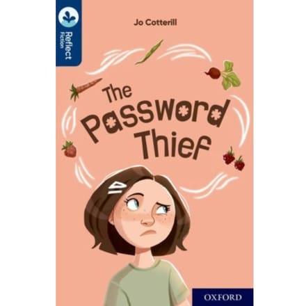 Oxford Reading Tree Treetops Reflect: Oxford Reading Level 14: The Password Thief - Oxford - Jo Cotterill