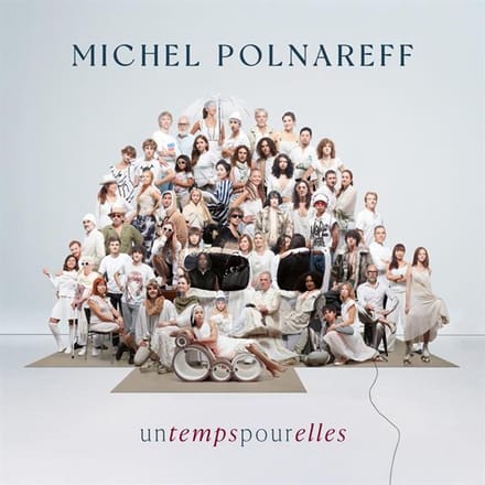 Michel Polnareff - Un Temps Pour Elles