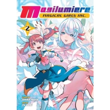 Magilumiere magical girls inc., vol. 2 : 2 - Sekka Iwata