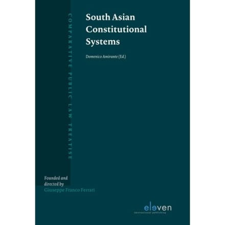 South Asian Constitutional Systems - Comparative Public Law Treatise