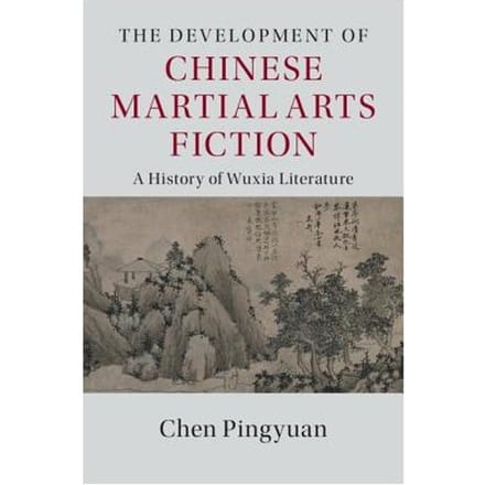 The Development Of Chinese Martial Arts Fiction - Chen (Peking University, Beijing