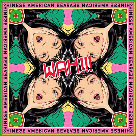 Chinese American Bear - Wah!!! (LP)