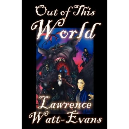 Out Of This World - Watt-Evans, Lawrence