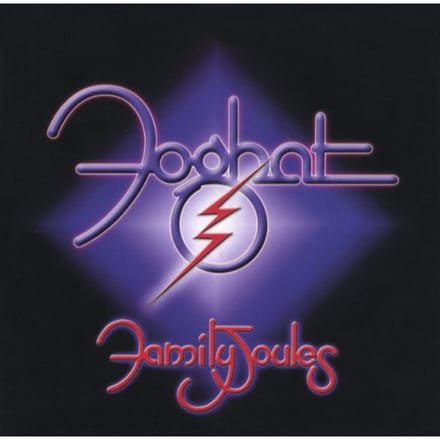 Family Joules - Foghat