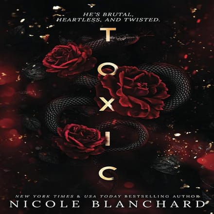 Giftig: Een Duistere Romantiek door Nicole Blanchard (Engels, Paperback)