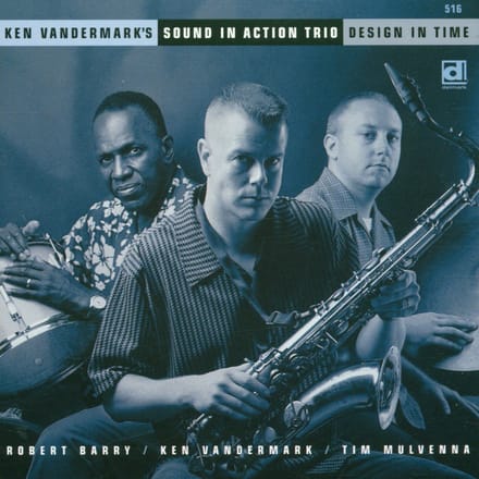 Ken Vandermark's Sound In Action Trio - Design In Time (CD)