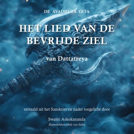 Het Lied Van De Bevrijde Ziel - Swami Ashokananda