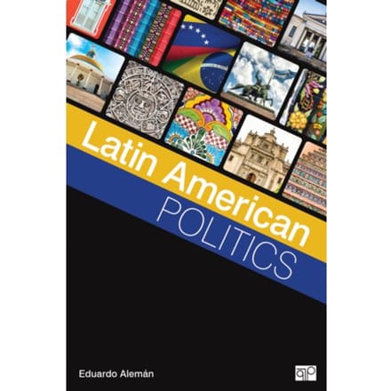 Latin American Politics - Aleman, Eduardo