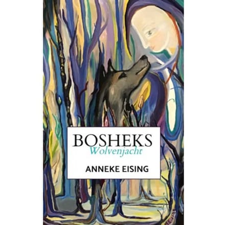 Bosheks - Anneke Eising
