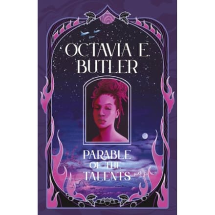 Parable Of The Talents - Octavia E. Butler