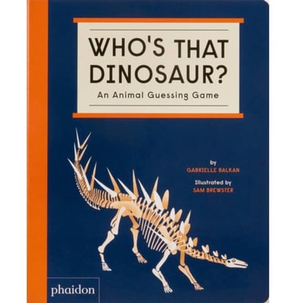 Who's That Dinosaur? - Gabrielle Balkan