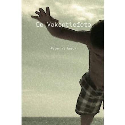 De Vakantiefoto - Peter Verbeeck