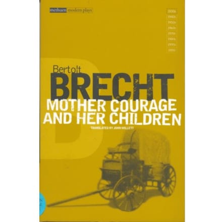 Mother Courage And Her Children - Modern Classics - Bertolt Brecht