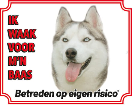 Siberian Husky Waakbord - Ik waak voor mijn baas
