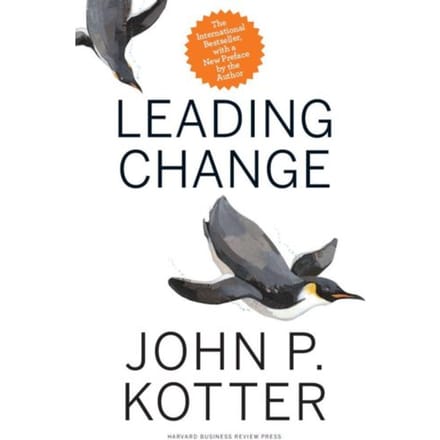 Leading Change, With A New Preface By The Author - John P. Kotter