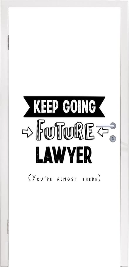 Deursticker Quote - Studeren - Advocaten - 85x205 cm - Deurposter