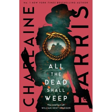 All The Dead Shall Weep - Gunnie Rose - Charlaine Harris