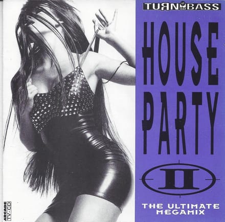 Turn up the bass - House Party II