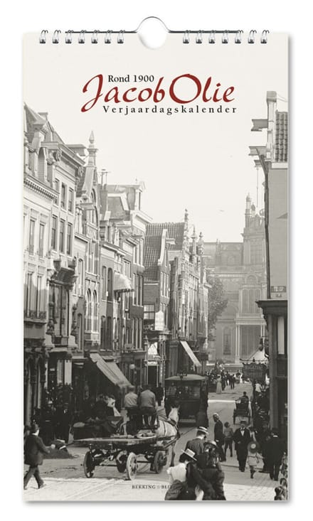 Verjaardagskalender: Jacob Olie, Amsterdam rond 1900, Stadsarchief