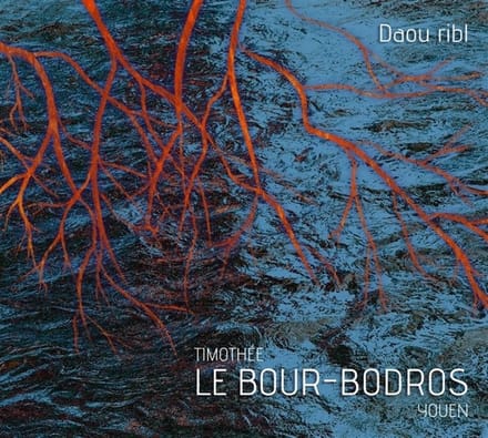 Le Bour-Bodros - Daou Ribl (CD)