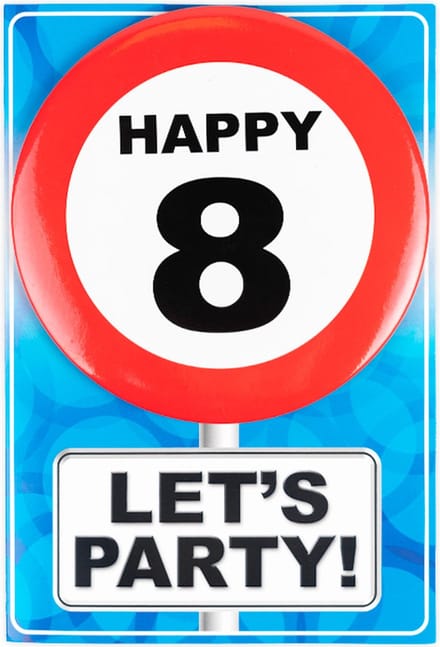 Verjaardagkaart met button | Verkeersbord | Happy 8