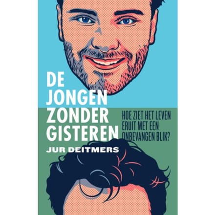 De Jongen Zonder Gisteren - Jur Deitmers