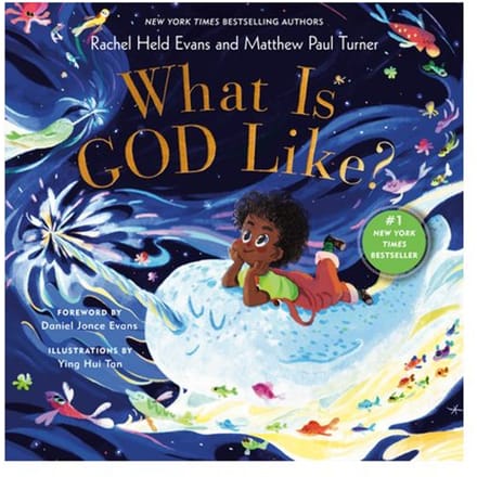 What Is God Like? - Rachel Held Evans