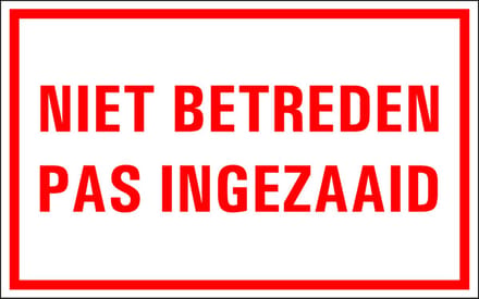 Niet betreden pas ingezaaid sticker 400 x 250 mm