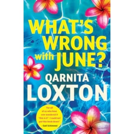 What's Wrong With June? - Qarnita Loxton