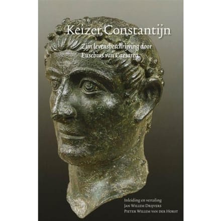 Keizer Constantijn - Eusebius van Caesarea