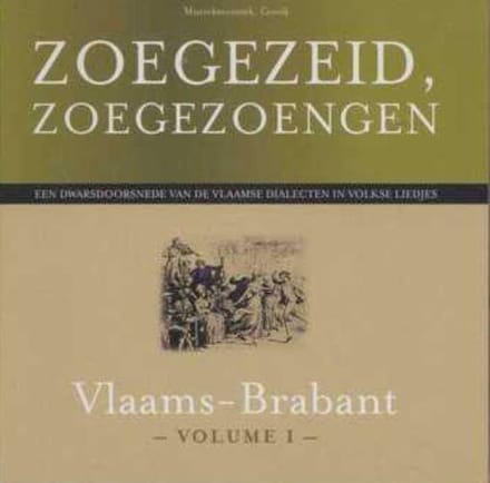 Various Artists - Vlaams Brabant. Zoegezeid, Zoegezoe (CD)