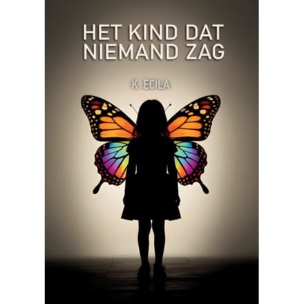 Het Kind Dat Niemand Zag - Esila K.