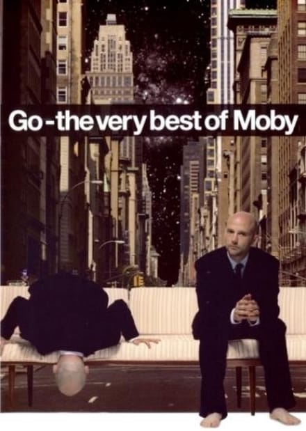 Moby - Go - The Very Best Of Moby