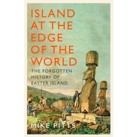 Island At The Edge Of The World - Mike Pitts