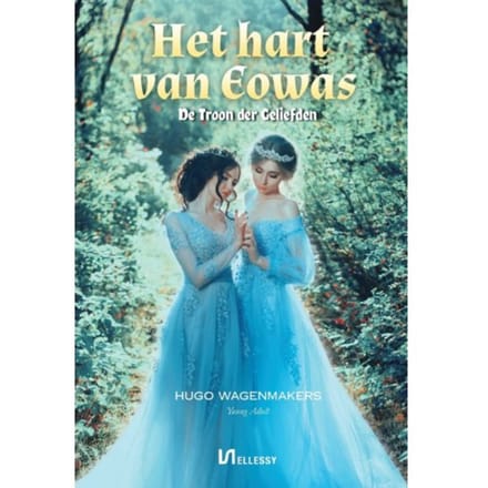 Het Hart Van Eowas - Hugo Wagenmakers