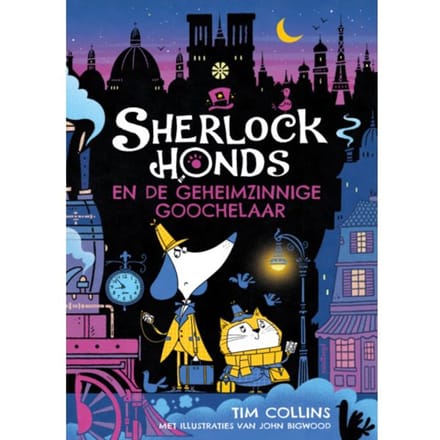 Sherlock Honds En De Geheimzinnige Goochelaar - Sherlock Honds - Tim Collins