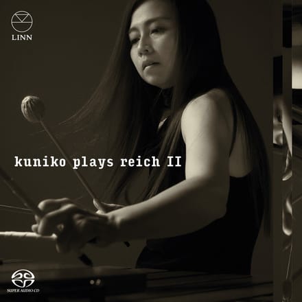 Kuniko - Kuniko Plays Reich II (SACD)