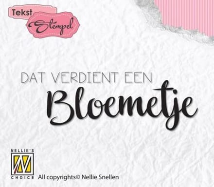DTCS011 Stempel Nellie Snellen - Nederlandse Tekst - Dat verdient een bloemetje - bedankt