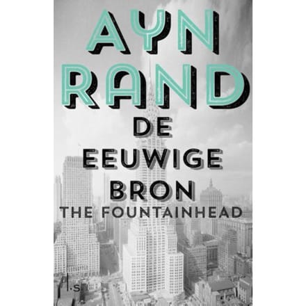 De Eeuwige Bron - Ayn Rand