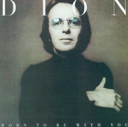 Born To Be With You/Streetheart