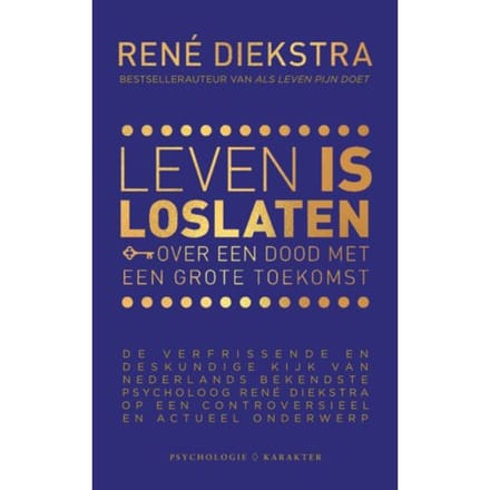 Leven Is Loslaten - René Diekstra