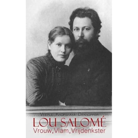 Lou Salomé: Vrouw, Vlam, Vrijdenkster - Veerle Knopskaya Deknopper