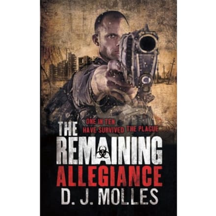 The Remaining: Allegiance - The Remaining - D. J. Molles