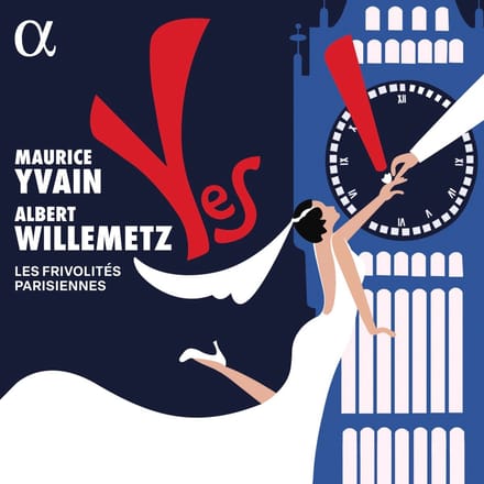 Les Frivolités Parisiennes - Maurice Yvain: Yes! (2 CD)