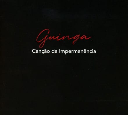 Guinga - Cancao Da Impermanencia (CD)